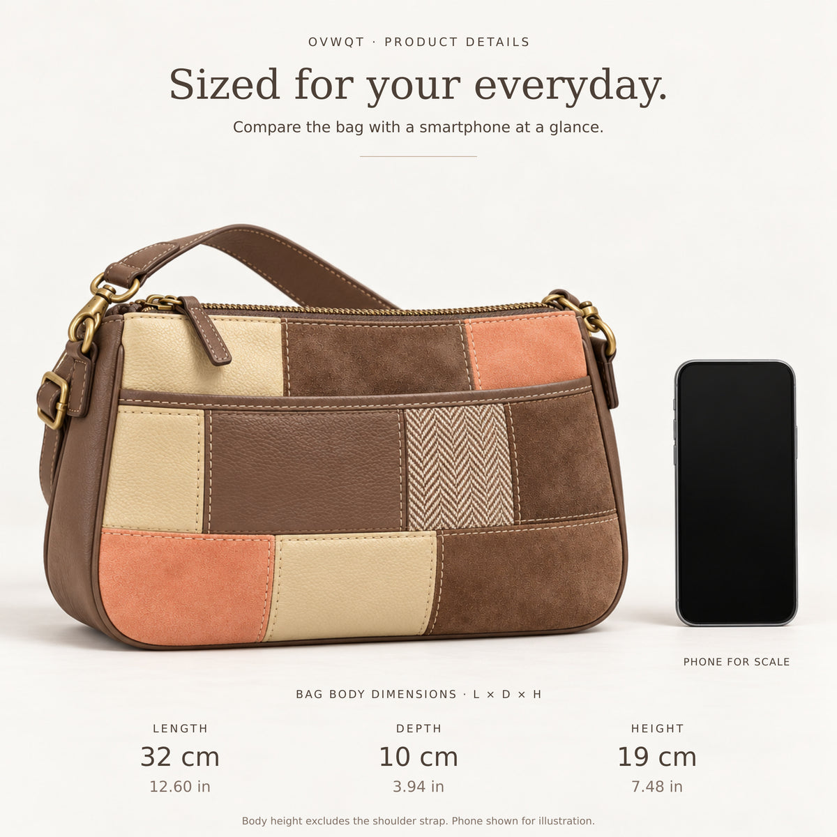 Patchwork crossbody bag size and smartphone comparison. Bag body: length 32 cm (12.60 in), depth 10 cm (3.94 in), height 19 cm (7.48 in). Body height excludes the shoulder strap; phone shown for illustration.